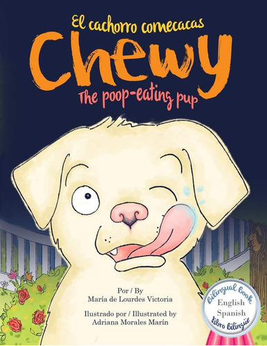 Libro: Chewy El Cachorro Come Cacas / Chewy The Poop-eating
