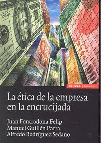 La Ética De La Empresa En La Encrucijada (libro Original)