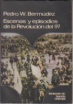 Comprar Historia Aparicio Saravia Revolucion 1897 Cronicas Bermudez
