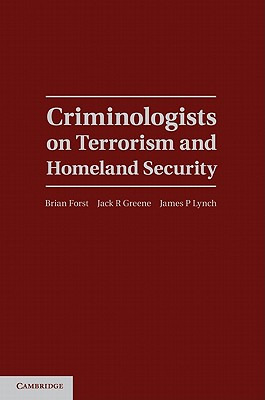 Libro Criminologists On Terrorism And Homeland Security -...