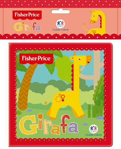 Fisher-Price - Girafa, de Cultural, Ciranda. Ciranda Cultural Editora E Distribuidora Ltda., capa mole em português, 2017