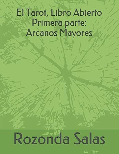 Libro: El Tarot, Libro Abierto (primera Parte:los Arcanos Ma