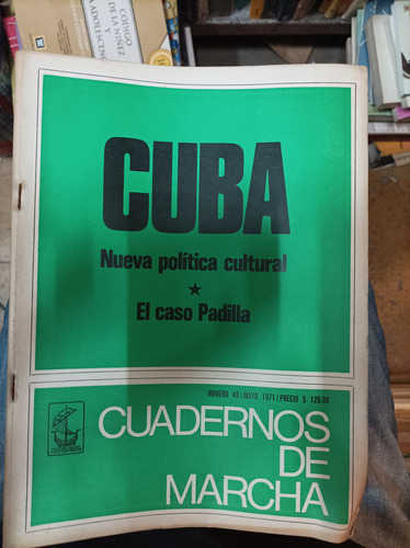 Cuadernos De Marcha 49. Cuba. Nueva Política Cultural 