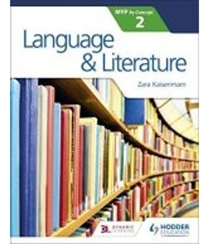 Language And Literature For The Ib Myp 2 Kel Ediciones