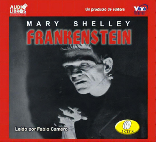 Frankenstein (incluye 3 Cd`s): Frankenstein (incluye 3 Cd`s), De Mary Shelley. Serie 6236700105, Vol. 1. Editorial Yoyo Music S.a., Tapa Blanda, Edición 2001 En Español, 2001