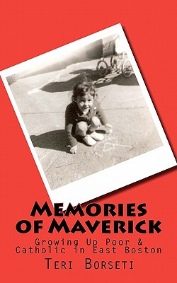 Libro Memories Of Maverick: Growing Up Poor & Catholic In...