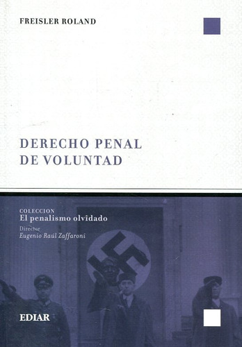 Derecho Penal De Voluntad Freisler Roland