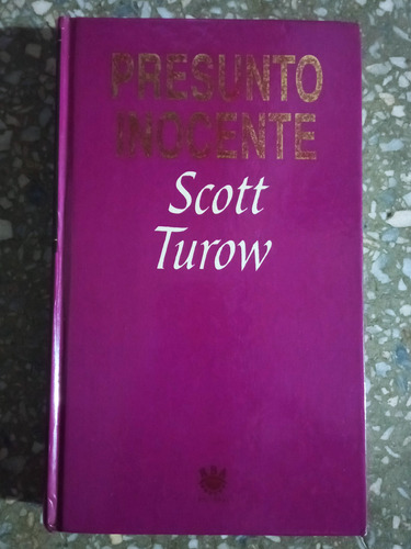 Presunto Inocente - Scott Turow