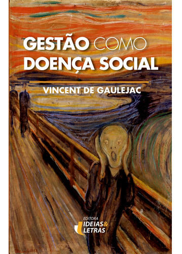 Libro Gestao Como Doenca Social De Gaulejac Vicent De Edito