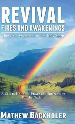 Libro Revival Fires And Awakenings, Thirty-six Visitation...