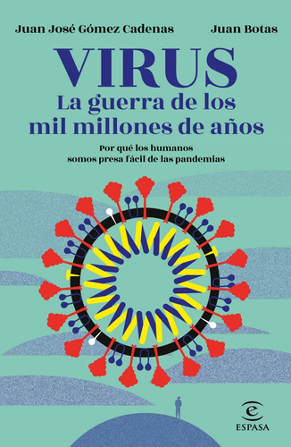 Virus. La Guerra De Los Mil Millones De Años