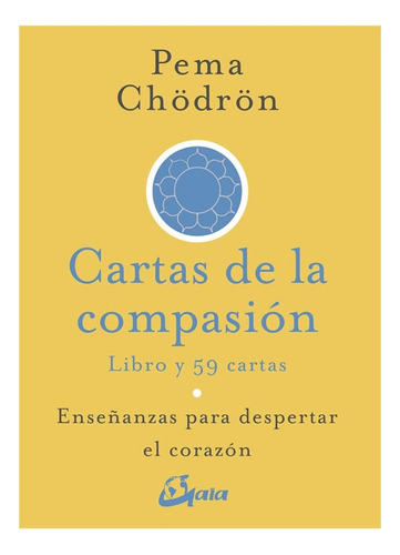 Cartas De La Compasion - Pema Chodron - Gaia