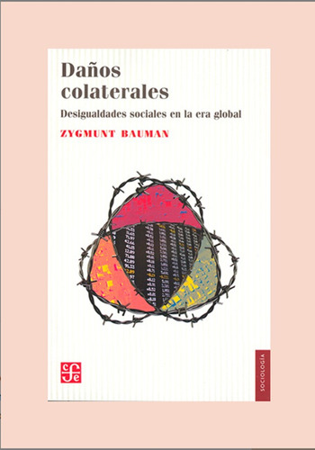 Daños Colaterales - Desigualdades Sociales En La Era Global