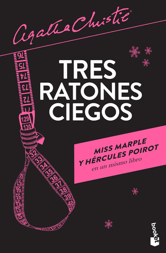 Tres ratones ciegos, de Christie, Agatha. Serie Biblioteca Agatha Christie Editorial Booket México, tapa blanda en español, 2017