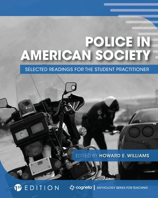 Libro Police In American Society: Selected Readings For T...