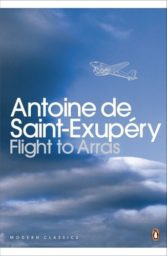 Flight To Arras - Penguin Modern Classics Kel Edicio, De Saint-exupéry, Antoine. Editorial Penguin Books Ltd. En Inglés