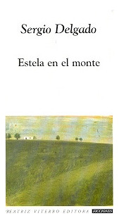 Estela En El Monte - Sergio Delgado 