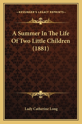 Libro A Summer In The Life Of Two Little Children (1881) ...