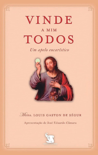 Vinde A Mim Todos, De Ségur De. Editora Cristo E Livros Em Português