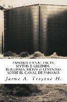 Libro Panama Canal Facts, Myths & Legends - Jaime A Troya...