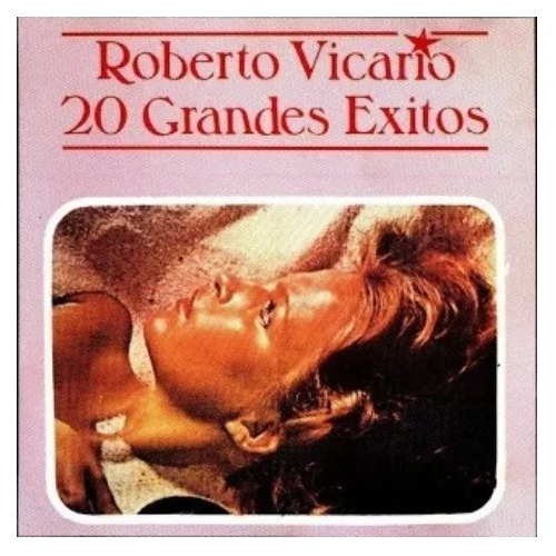 Roberto Vicario 20 Grandes Exitos Cd