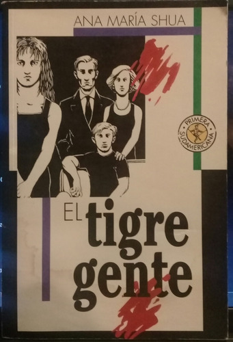 Ana María Shua / El Tigre Gente