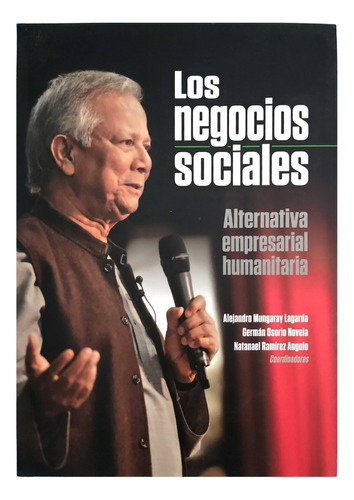 Negocios Sociales, Los Alternativa Empresarial Humanitaria