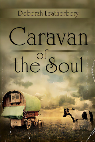 Caravan Of The Soul, De Leatherbery, Deborah. Editorial Lightning Source Inc, Tapa Blanda En Inglés