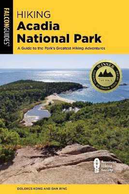 Libro Hiking Acadia National Park : A Guide To The Park's...