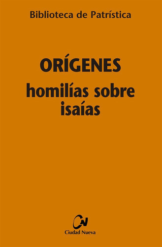 Homilãâas Sobre Isaãâas, De Orígenes. Editorial Editorial Ciudad Nueva, Tapa Blanda En Español