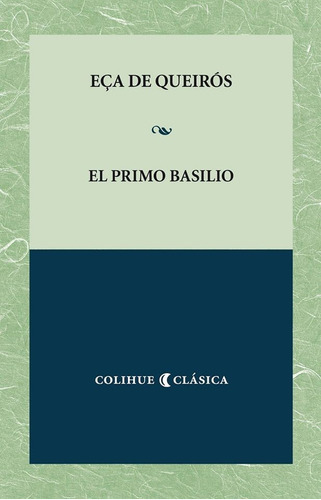 El Primo Basilio - Colihue Clasica 