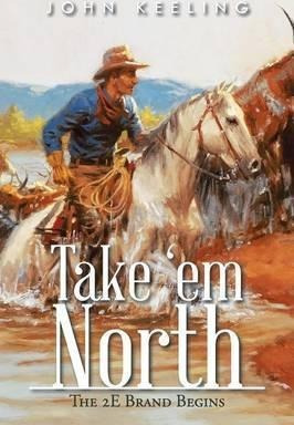 Libro Take 'em North : The 2e Brand Begins - John Keeling