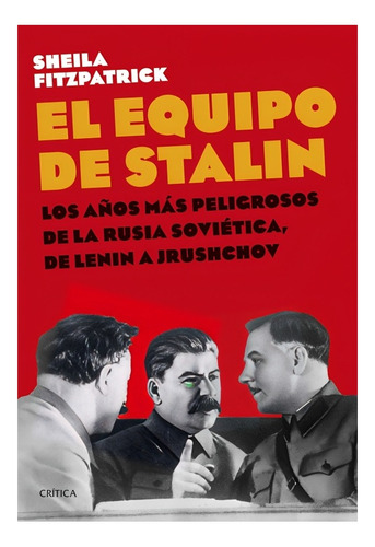 Libro El Equipo De Stalin /312