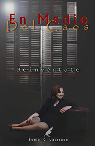 En Medio Del Caos: Reinventate