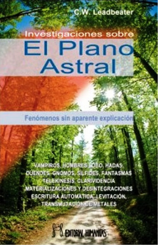 El Plano Astral . Investigaciones Sobre