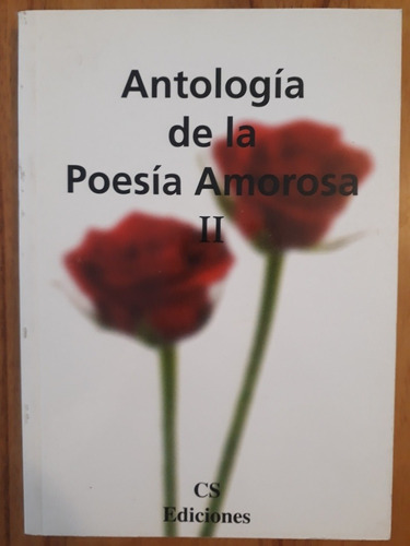 Antología De La Poesía Amorosa 2 - Nuevo