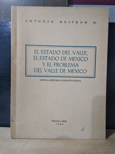 El Estado Del Valle, El Estado De México Y El Problema Del V