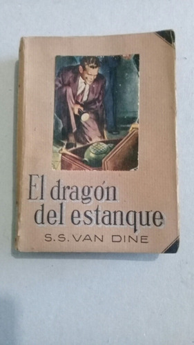 El Dragon Del Estanque - S.s. Van Dine