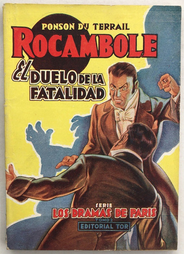 Rocambole N° 2 El Duelo De La Fatalidad Tor P.  Du Terrail