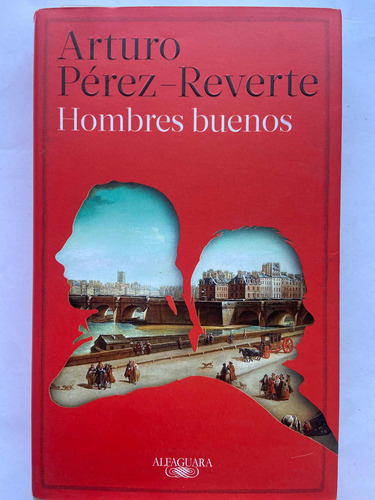 Hombres Buenos Arturo Pérez Reverte