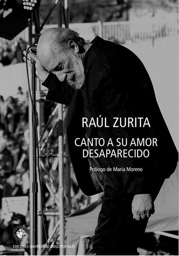 Canto A Su Amor Desaparecido - Zurita Raul