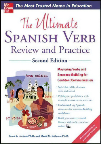 The Ultimate Spanish Verb Review And Practice, Second Edition, De Ronni L. Gordon. Editorial Mcgraw Hill Education Europe, Tapa Blanda En Inglés