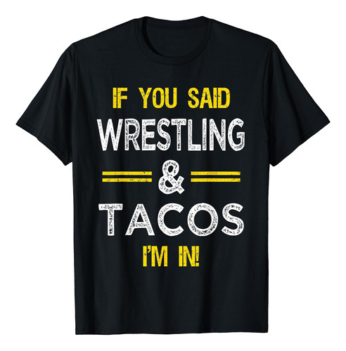 Taco & Wrestling Lovers Meme Para Luchadores Comida Mexicana