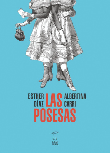 Las Posesas - Esther Díaz / Albertina Carri