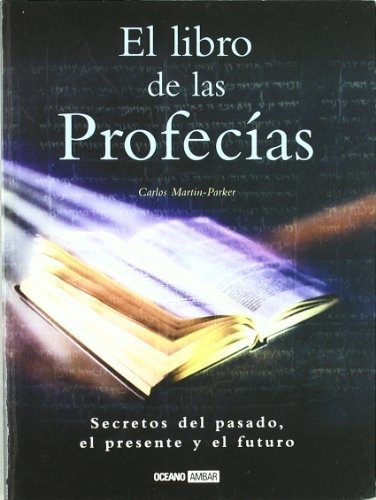Libro Libro De Las Profecias E De Martin Parker Carlos