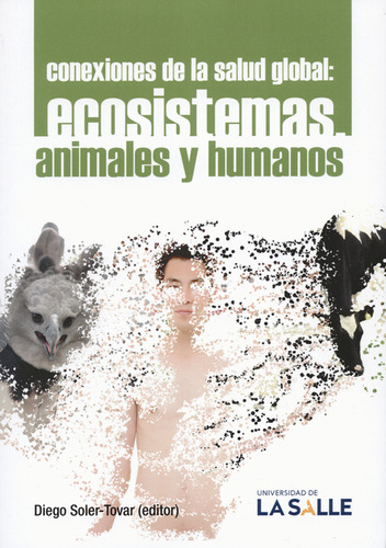 Conexiones De La Salud Global: Ecosistemas Animales Y Humano