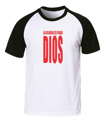 Remera Blanca Ranglan Sublimada La Gloria Es Para Dios