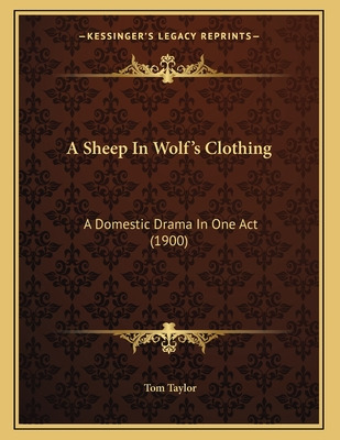 Libro A Sheep In Wolf's Clothing: A Domestic Drama In One...