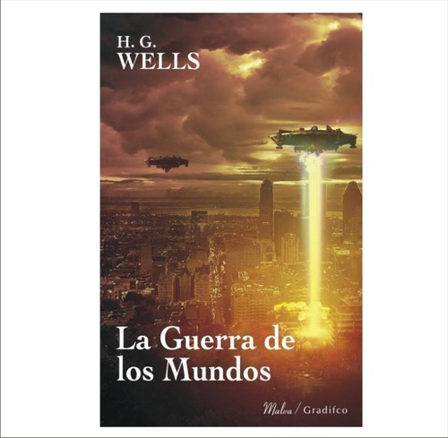 Herbert G Wells - La Guerra De Los Mundos - Libro Nuevo