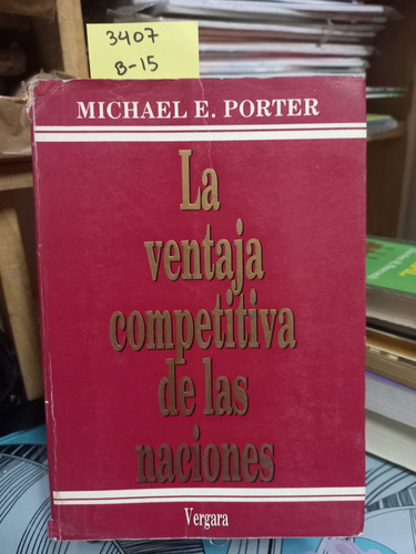 La Ventaja Competitiva De Las Naciones // Michael Porter C3